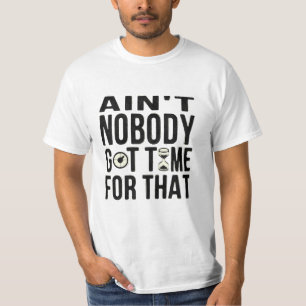 Sweet Brown Funny heeft daar geen tijd voor. T-shirt