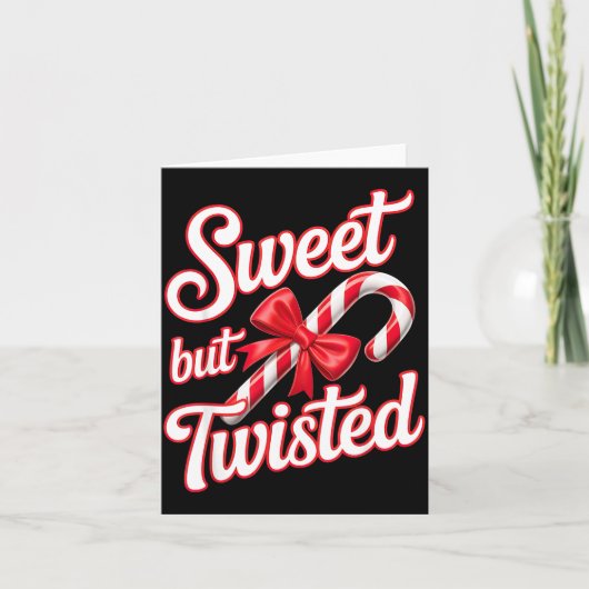 Sweet But Twisted Candy Cane Funny Christmas Kaart (Voorkant)