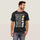 Sweet Dreams are made of Cheese  Cheese T-shirt (Voorkant volledig)