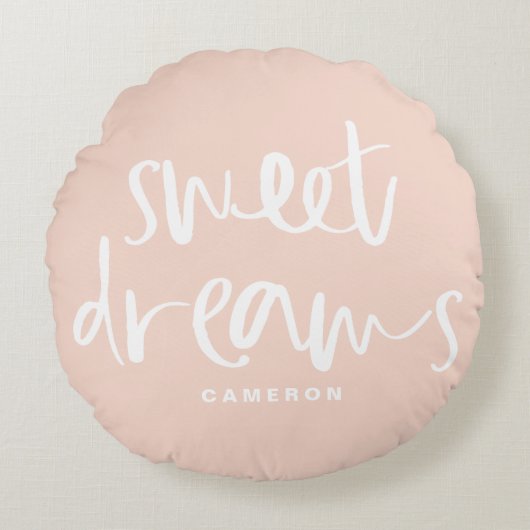 Sweet Dreams Hand Lettering Blush Pink Custom Rond Kussen (Voorkant)