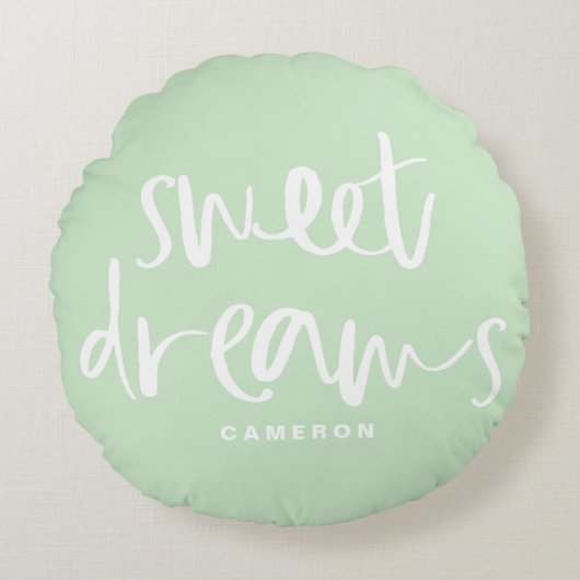 Sweet Dreams Hand Lettering Mint Green Custom Rond Kussen (Voorkant)