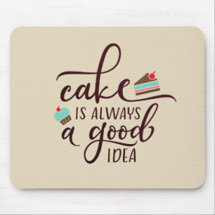Sweet Funny Cake is altijd een goed idee Mousepa Muismat