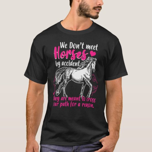 Sweet Horse Riding we ontmoeten paarden niet per o T-shirt (Voorkant)