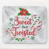 Sweet, maar verdraaide Muismat (Voorkant)