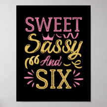Sweet Sassy en Six, Funny Birthday Gezegden
