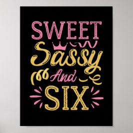 Sweet Sassy en Six, Funny Birthday Gezegden Poster