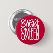 Sweet Sixteen witte Button (Voorkant /achterkant)