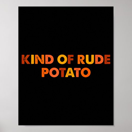Sweet Tato And Kind Of Rude Tato  Poster (Voorkant)