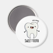 Sweet Tooth Funny Dental Pun Magneet (Voorkant / Achterkant)