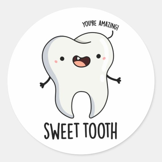 Sweet Tooth Funny Dental Pun Ronde Sticker (Voorkant)
