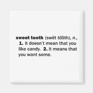 Sweet Tooth Magneet