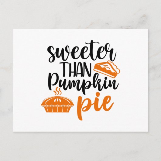 Sweeter Than Pumpkin Pie Briefkaart (Voorkant)