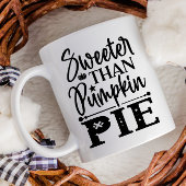 Sweeter Than Pumpkin Thanksgiving Herfst Koffiemok