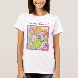 Sweetest Dreams T-shirt