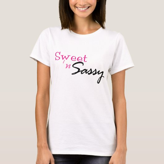 Sweet'n Sassy~shirt T-shirt (Voorkant)