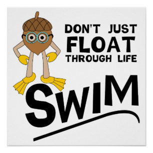 Swim door het leven perfect poster