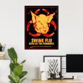SWINE FLU - Let op de pandemie! Poster (Thuiskantoor)