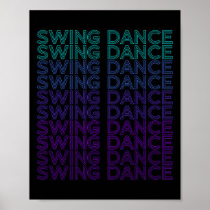 Swing Dance Dancing Retro Swing Dancer Poster