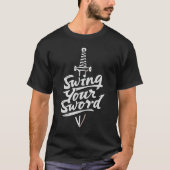 Swing je zwaard t-shirt (Voorkant)