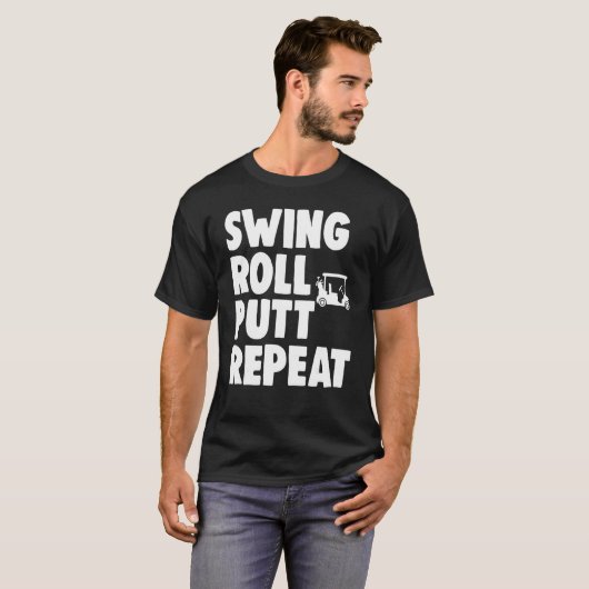 Swing Roll Putt Repeat Player   Women Golf   T-shirt (Voorkant volledig)