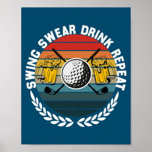 Swing Swear Drink Herhaal grappige golf vintage Poster