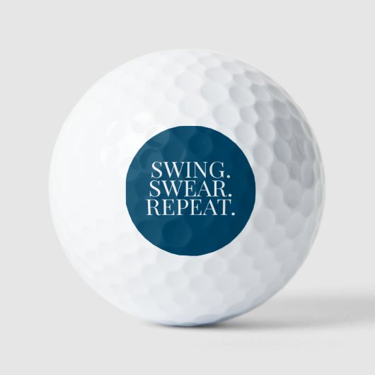Swing. Zweer. Herhaal. Funny Gift Golfballen (Voorkant)