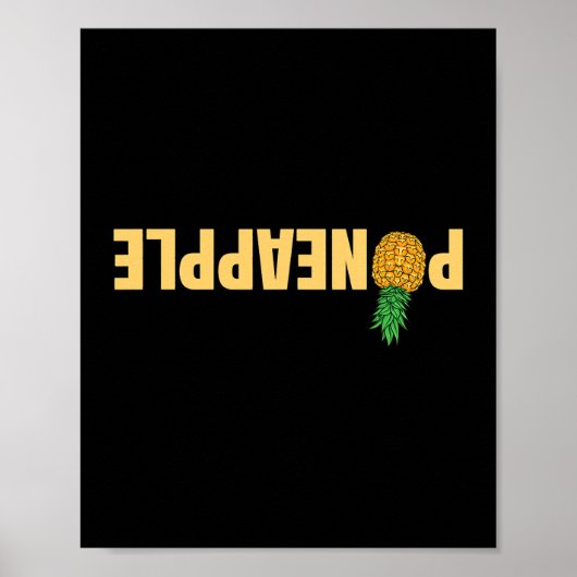 Swinger Ananas Upside Down Phrase voor Mannen Vrou Poster (Voorkant)