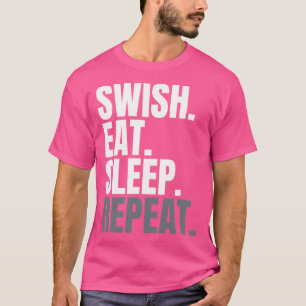 Swish Eat Sleep Herhaal T-shirt