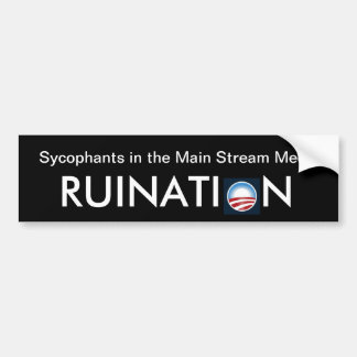 Sycophants in de MSM Bumpersticker