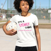 Sydney-ding dat je niet zou begrijpen t-shirt