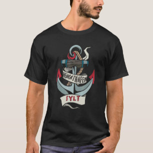 Sylt Heimathafen Noord Zee Ahoy Anker Souvenir Na T-shirt