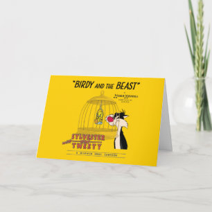 SYLVESTER™ EN TWEEY™   Birdy and the Beast Kaart