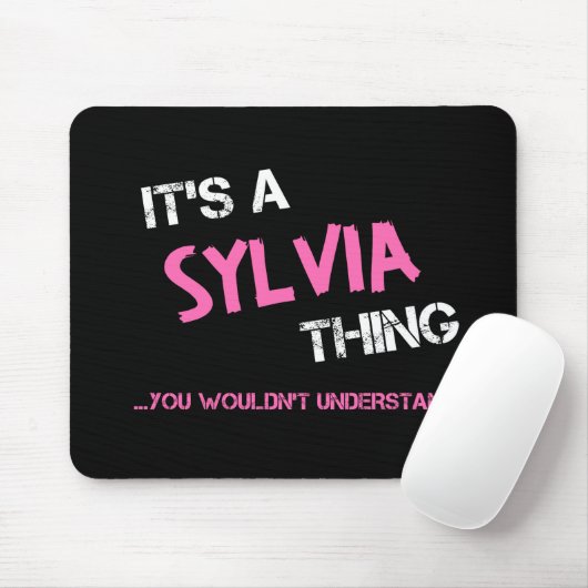 Sylvia ding dat je niet zou begrijpen naam muismat (Met muis)