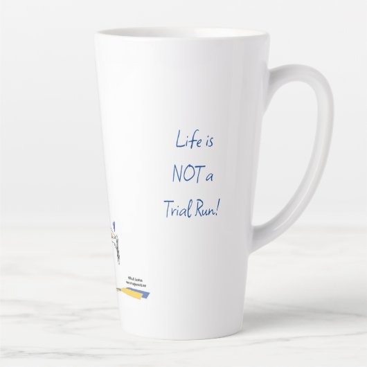 'Sylvie' Life is geen proefrun latte Mok (Rechts)