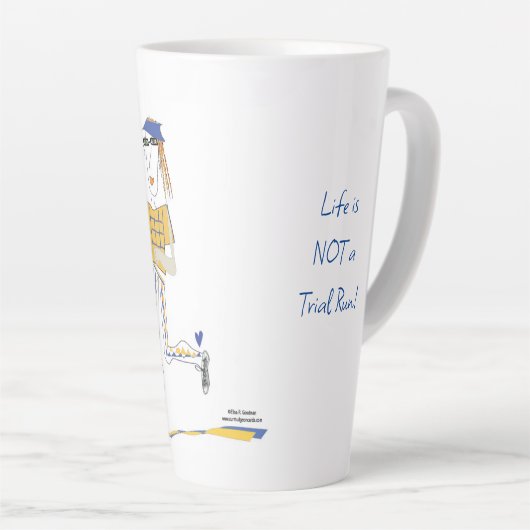 'Sylvie' Life is not a Trial Run Latte Mug (Angle droit)