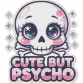 Sympa Mais Psycho - Sticker Kawaii Skull (Devant)