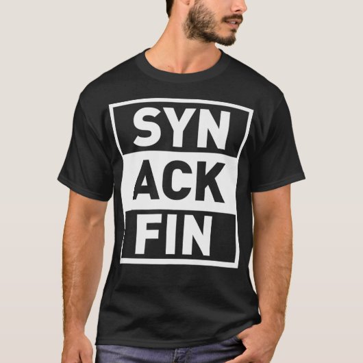 Syn Ack Fin Funny Network Admin IT Computer Techie T-shirt (Voorkant)