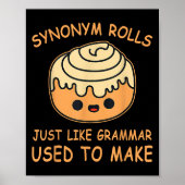 Synonym Rolls Just Like Grammar Used To Make Teach Poster (Voorkant)