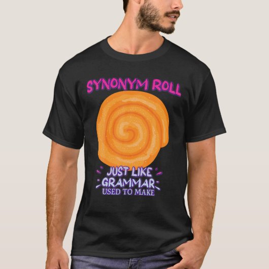 Synonym Rolls net als Grammar Funny Gezegde T-shirt (Voorkant)