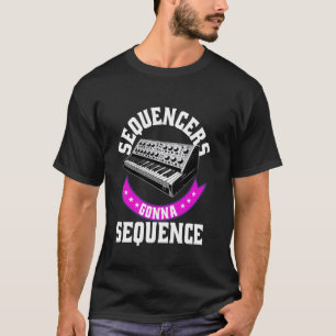 Synthesizer Musicus Synth DAW Sequencers Gaan Se T-shirt