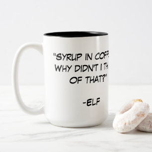 Syrup in koffie citaat uit de film Elf Tweekleurige Koffiemok