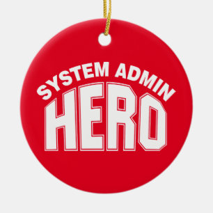 System Admin Hero Keramisch Ornament