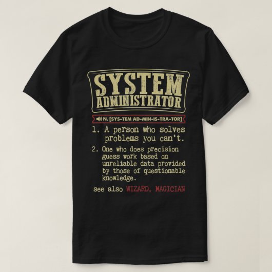 System Administrator Gift Funny Dictionary Definit T-shirt (Design voorkant)