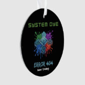 System Dye Error 404 Tech Glitch Microchip Graphic (devant)