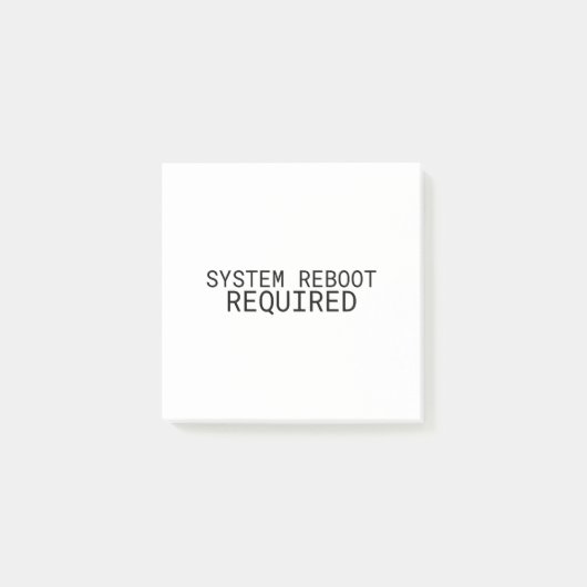 System Reboot Required Minimalist  Post-it® Notes (Voorkant)