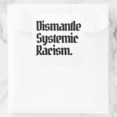 Systemisch racisme ontmantelen vierkante sticker (Tas)