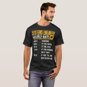 Systems Engineer Hourly Rate Systems Engineering T-shirt (Voorkant volledig)