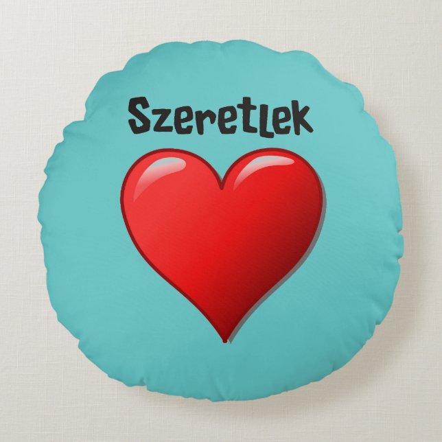 Szeretlek - Ik hou van je in het Hongaars Rond Kussen (Voorkant)