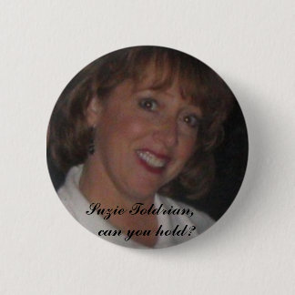 Szhd, Suzie Toldrian,    kun je vasthouden? Ronde Button 5,7 Cm