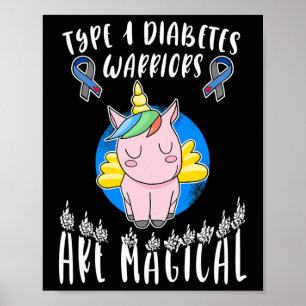 T1D Diabetes Type 1 Awareness T Unicorn Warriors Poster